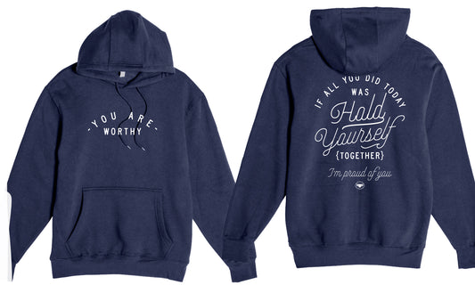 You Are Worthy Navy hoodie