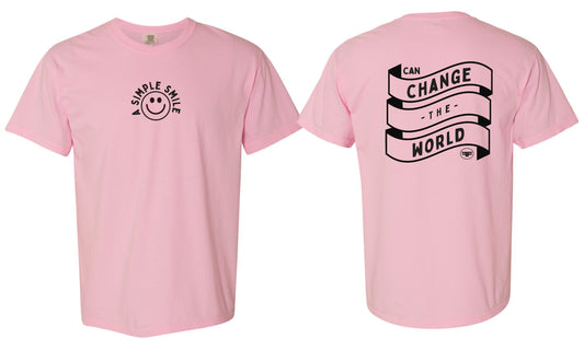 Smile Can Change the World Pink Tee