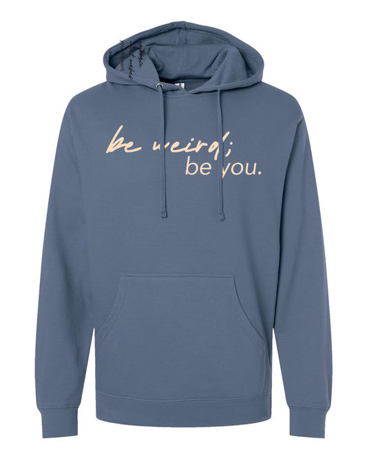 bE wEiRd Storm Hoodie